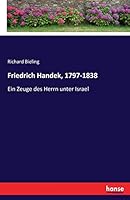Friedrich Handek, 1797-1838 3743668408 Book Cover