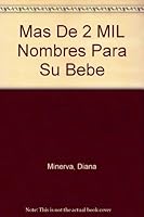 Mas De 2 MIL Nombres Para Su Bebe 9684530102 Book Cover