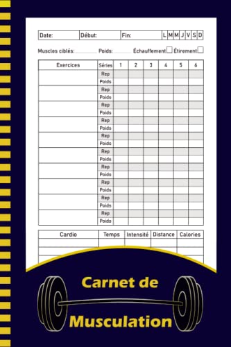 Carnet de Musculation: Livre de Bord d'entraînement pour Hommes e...