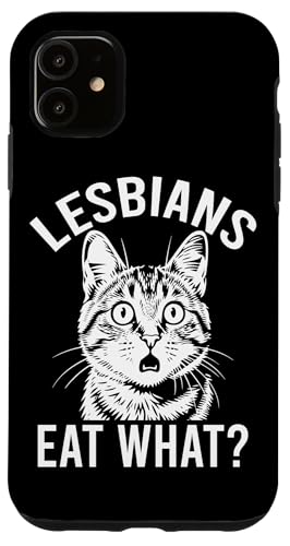 Lesbian Eat What Funny Cat Adult Humor Meme Hülle für iPhone 11