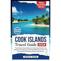 Cook Islands Travel Guide 2025