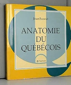 Paperback ANATOMIE DU QUEBECOIS [French] Book