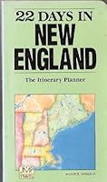 22 Days in New England: The Itinerary Planner (Jmp Travel) 0912528966 Book Cover