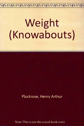 Knowabout Weight 0531105253 Book Cover