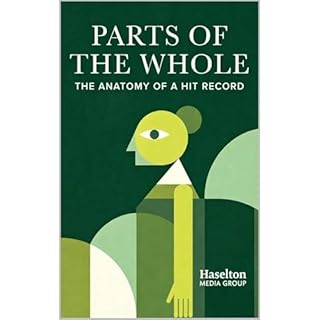 Parts of the Whole Audiobook By Haselton Media Group cover art