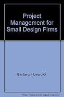 Project Management for Small Design Firms 0070054002 Book Cover