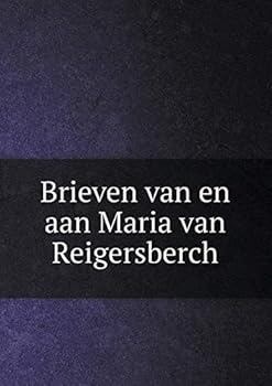 Paperback Brieven van en aan Maria van Reigersberch [Dutch] Book