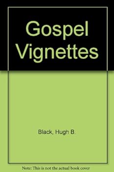 Gospel Vignettes