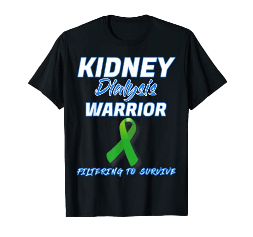 Guerrier dialyse rénale hémodialyse péritonale T-Shirt