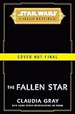 Star Wars: The Fallen Star (The High Republic) (Star Wars: The High Republic)
