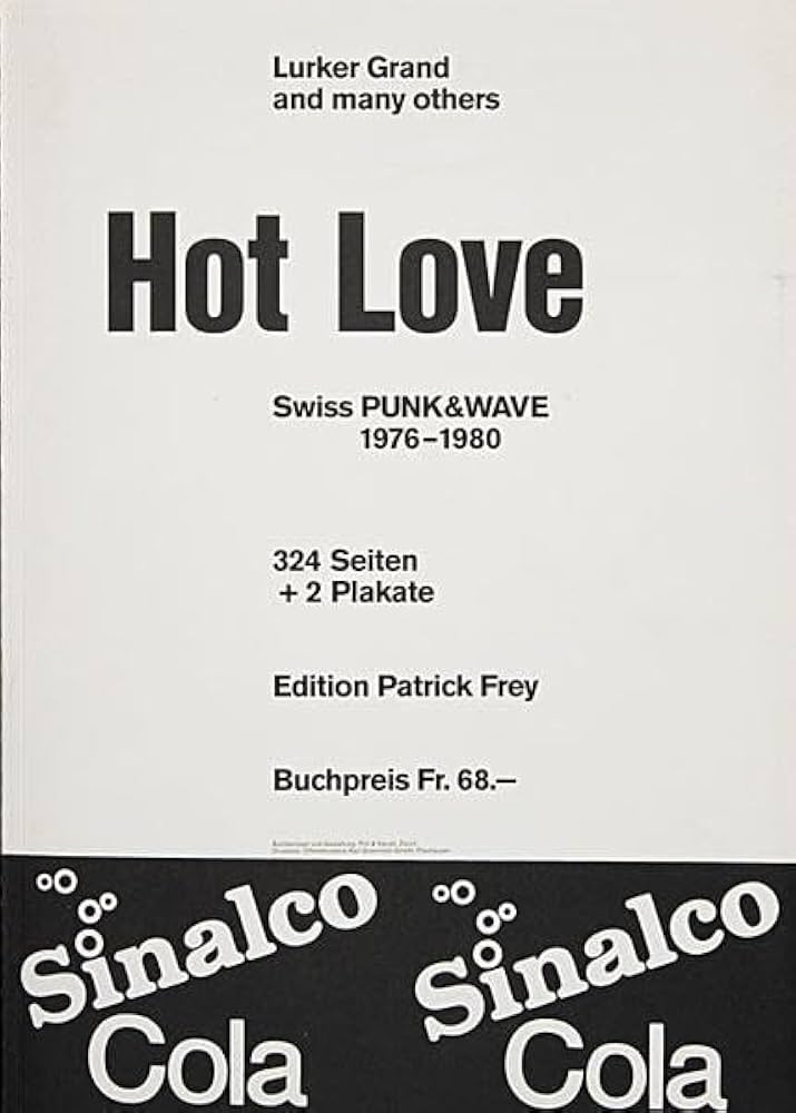 アート・デザイン・音楽 Hot Love: Swiss Punk and Wave 1976-1980 Amazon | Hot Love: Swiss Punk and Wave 1976-1980 | Punk