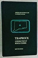Traprock: Connecticut Rock Climbs (American Alpine Club Climber's Guide) 0930410149 Book Cover