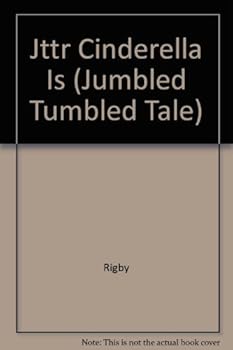 Paperback Jttr Cinderella Is (Jumbled Tumbled Tale) Book