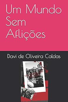 Paperback Um Mundo Sem Aflições [Portuguese] Book