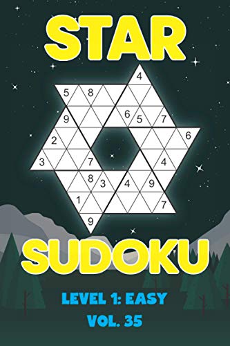 Star Sudoku Level 1: Easy Vol. 35: Play Star Sudoku Hoshi With Solutions Star Shape Grid Easy Level Volumes 1-40 Sudoku Variation Travel Friendly ... Math Challenge All Ages Kids to Adult Gifts