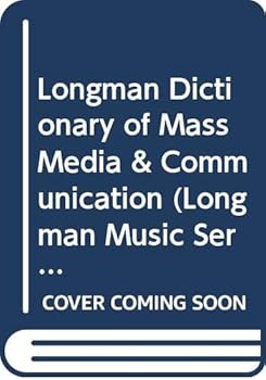 Paperback Longman Dictionary of Mass Media & Communication (Longman Music Series) Book