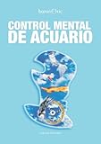 Control Mental de Acuario (Spanish Edition)