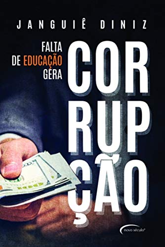 Falta de educação gera corrupção: