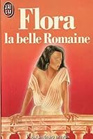 Flora la belle romaine *** 2277219584 Book Cover
