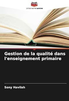 Paperback Gestion de la qualité dans l'enseignement primaire [French] Book