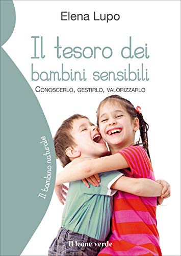 Il tesoro dei bambini sensibili: Conoscerlo