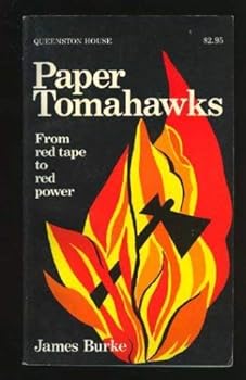 Paperback Paper tomahawks: From red tape to red power Book