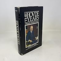 The Hovde years: A biography of Frederick L. Hovde 0931682045 Book Cover