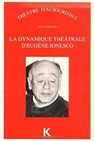 La Dynamique Theatrale d'Eugene Ionesco 2252027401 Book Cover