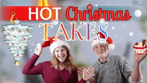 Unpopular Xmas Opinions: Let the DEBATE begin! cover art