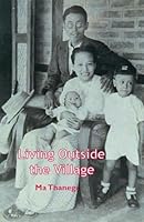 Living Outside the Village 1934159719 Book Cover