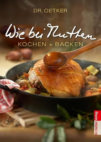 Wie bei Muttern - Kochen und backen (Taschenbuch)