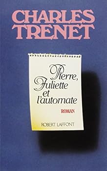 Mass Market Paperback Pierre, Juliette et l'automate [French] Book