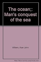 The ocean;: Man's conquest of the sea B0007DU91A Book Cover