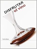 Disfrutar El Vino 8466211780 Book Cover