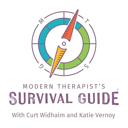 The Modern Therapist's Survival Guide with Curt Widhalm and Katie Vernoy Podcast Por Curt Widhalm LMFT and Katie Vernoy LMFT arte de portada
