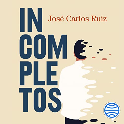 Incompletos: Filosofía para un pensamiento elegante