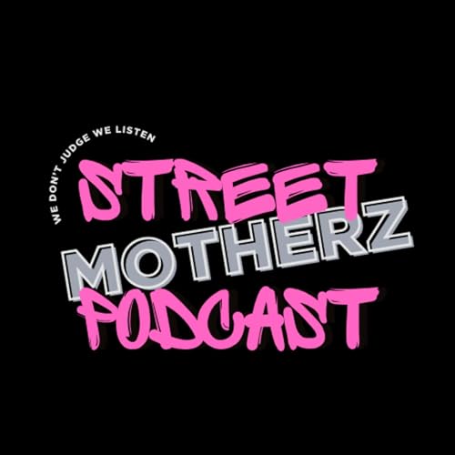 『Streetmotherz Podcast』のカバーアート