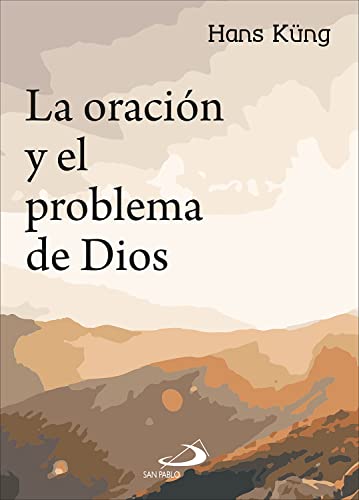 La oración y el problema de Dios (Teselas)