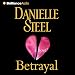 Betrayal: A Novel