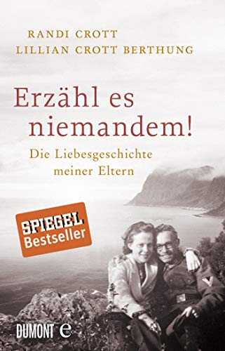 Télécharger Erzähl es niemandem!: Die Liebesgeschichte meiner Eltern (Taschenbücher) (German Edition) Livre PDF Gratuit