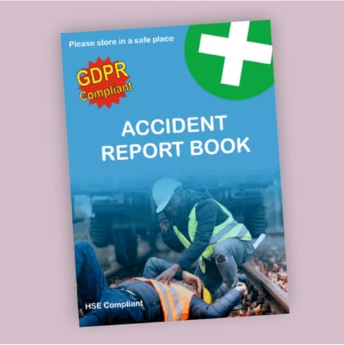 GDPR Compliant Accident Report Book HSE Compliant