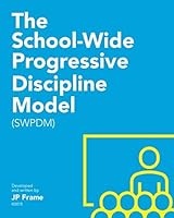 School-Wide Progressive Discipline Model 1082437085 Book Cover
