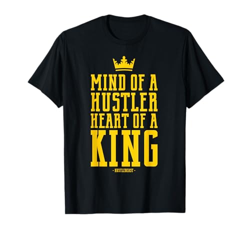 Mind of a Hustler Heart of a King Entrepreneur t-Shirt T-Shirt
