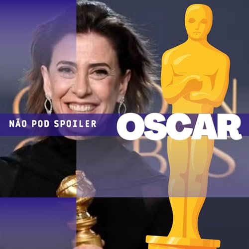 #21 - Apostas para o Oscar (feat. Ferreira Indica)