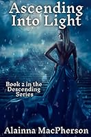 Ascending Into Light 107037041X Book Cover