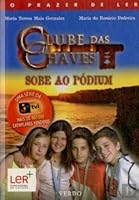 O Clube das Chaves sobe ao pódium 9722214330 Book Cover