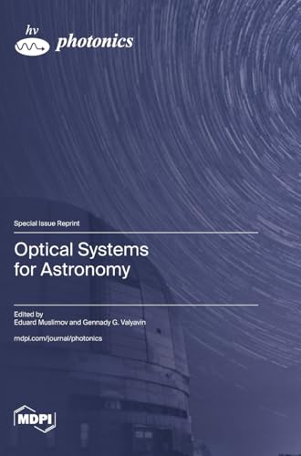 Optical Systems for Astronomy