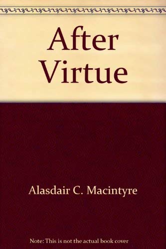 After virtue: A study in moral theory 0268006105 Book Cover