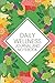 Daily Wellness Journal and Notebook: Notebook for Tracking Day to Day Healthy Habits | Record Meals, Water Intake, Self-Care, Exercise, Mood and Energy Levels - Fruits and Veggies with Green Cover