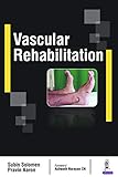  Vascular Rehabilitation (English Edition)